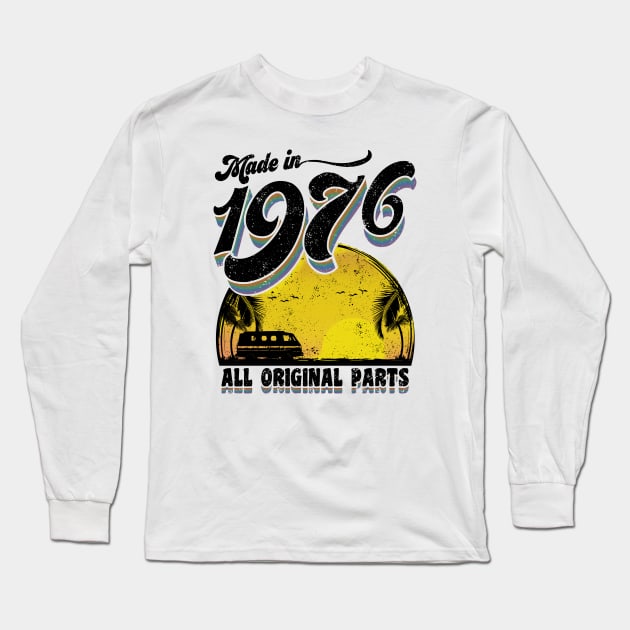 Made in 1976 All Original Parts Long Sleeve T-Shirt by KsuAnn